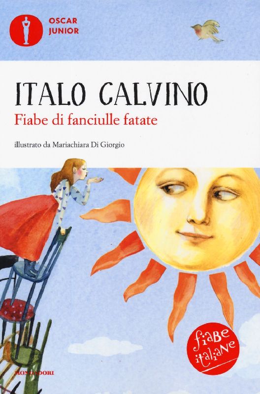 Fiabe di fanciulle fatate. Fiabe italiane
