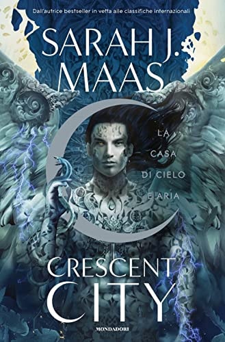 Crescent City - La casa di cielo e aria