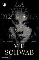La vita invisibile di Addie LaRue (Oscar fantastica paperback)
