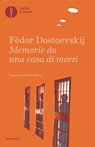 MEMORIE DA UNA CASA DI MORTI
