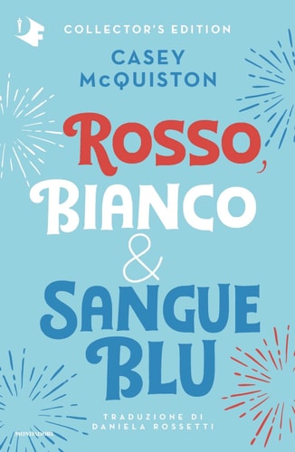 ROSSO, BIANCO & SANGUE BLU