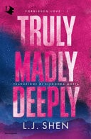 Truly, madly, deeply. Forbidden love (Vol. 1) (Oscar fantastica fabula)