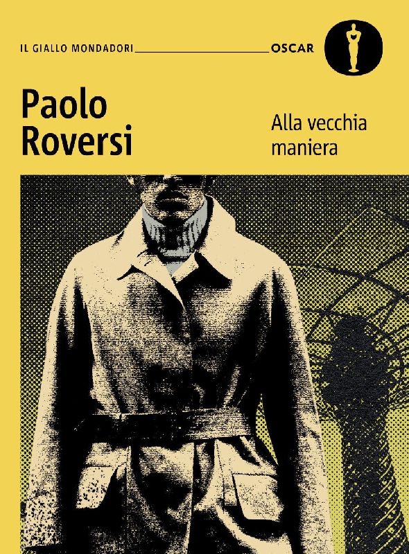 Alla vecchia maniera. Il primo caso del commissario Botero