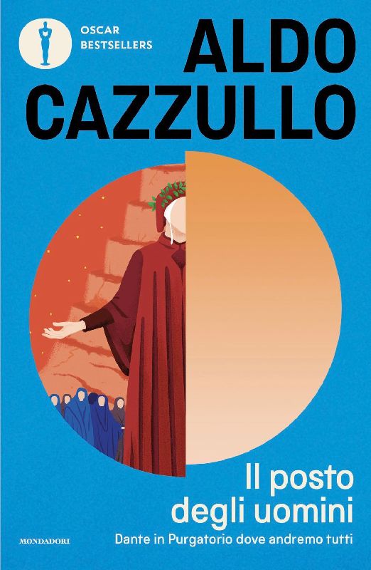 Il posto degli uomini. Dante in Purgatorio dove andremo tutti