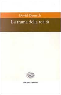 La trama della realtà