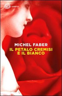 Il petalo cremisi e il bianco