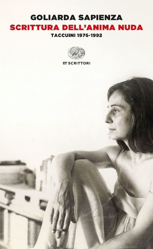 Scrittura dell'anima nuda. Taccuini 1976-1992