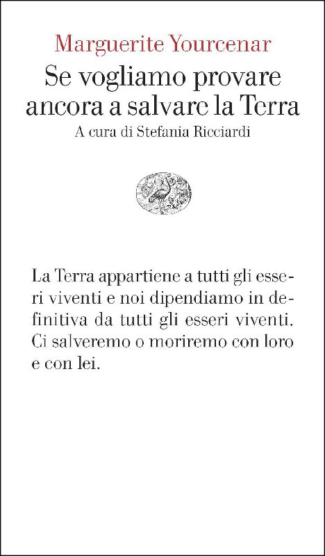 Se vogliamo provare ancora a salvare la Terra