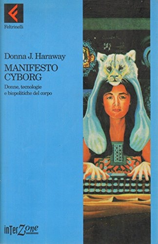 Manifesto Cyborg (Interzone)