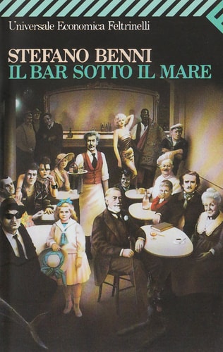 Il bar sotto il mare (Universale economica Feltrinelli)