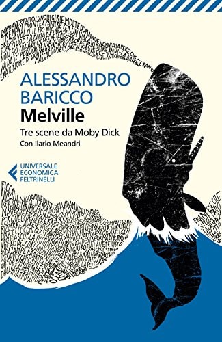 ALESSANDRO BARICCO, MELVILLE.