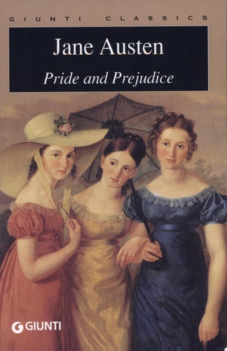 Pride and prejudice (Giunti classics)