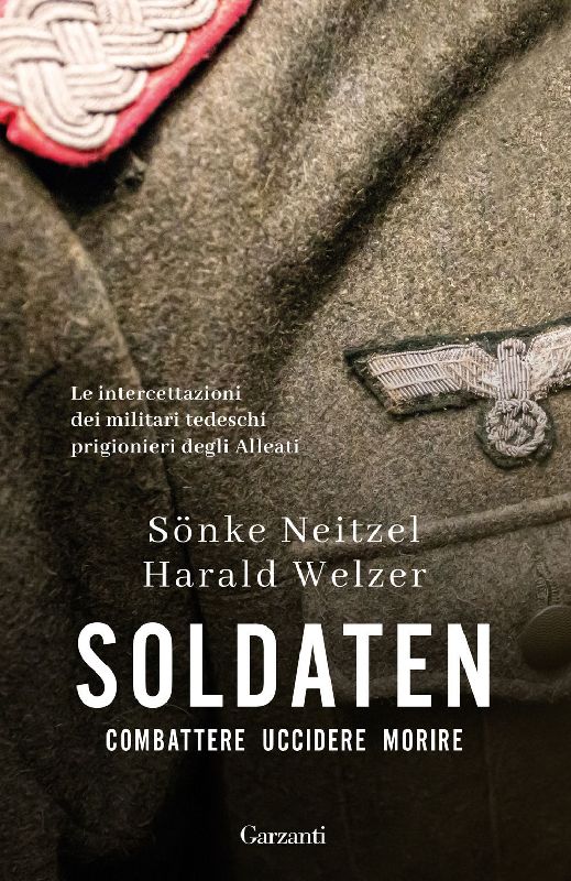 Soldaten. Combattere uccidere morire
