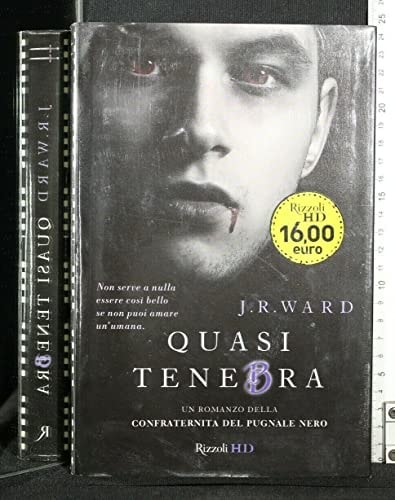 Quasi tenebra. La confraternita del pugnale nero vol. 2