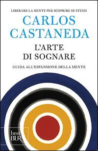 L' arte di sognare. Guida all'espansione della mente