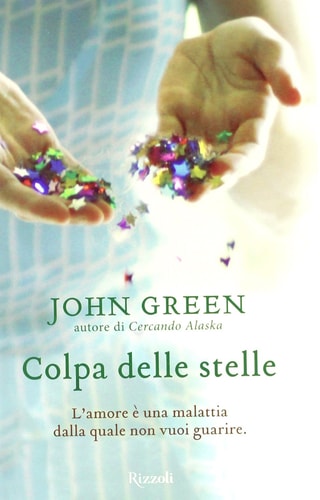 Colpa delle stelle [ The Fault in our Stars ]