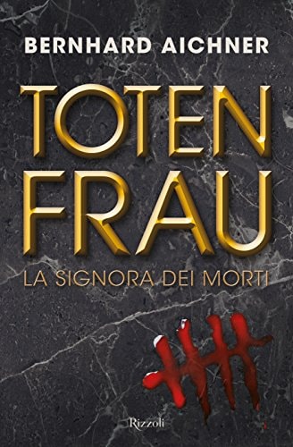 Totenfrau. La signora dei morti
