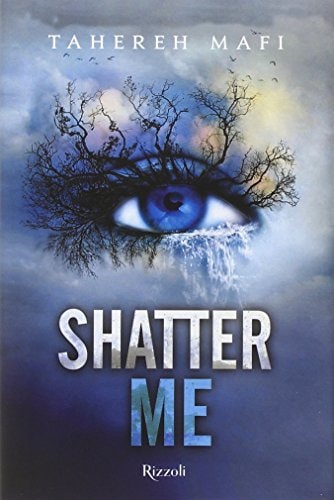 Shatter Me (versione italiana) (Trilogia di Shatter Me Vol. 1)