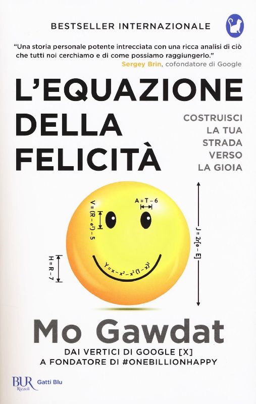 L' equazione della felicità. Costruisci la tua strada verso la gioia