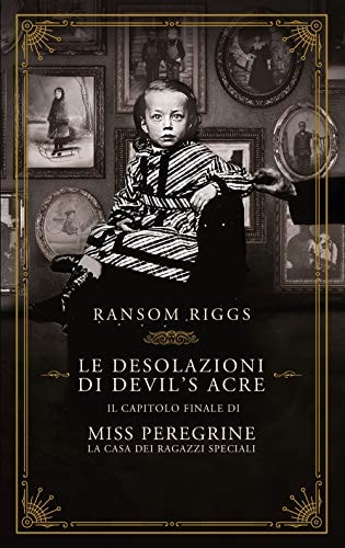 LE DESOLAZIONI DI DEVIL'S ACRE