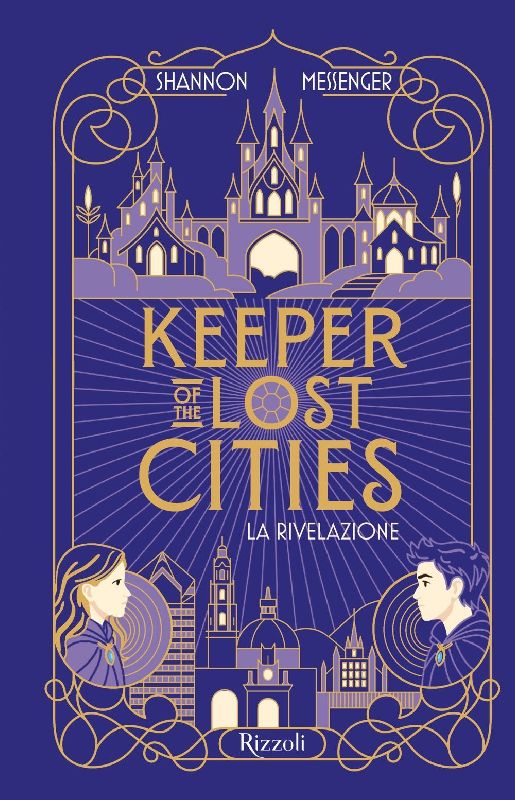 La rivelazione. Keeper of the lost cities