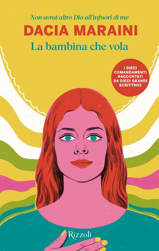 La bambina che vola. Non avrai altro Dio all'infuori di me