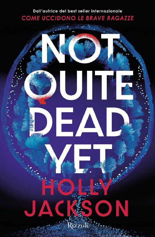 Not quite dead yet. Ediz. italiana