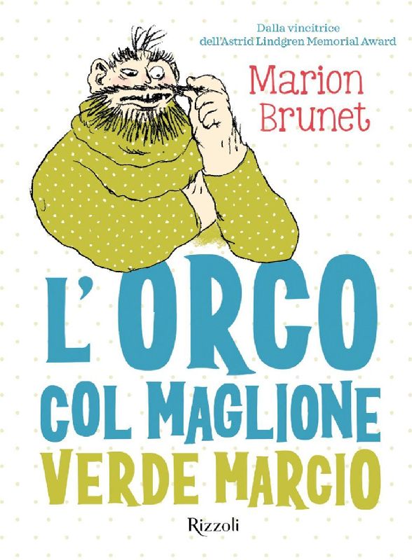 L' orco col maglione verde marcio