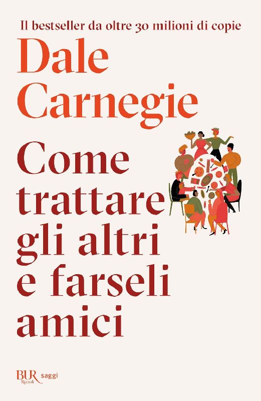 Come trattare gli altri e farseli amici