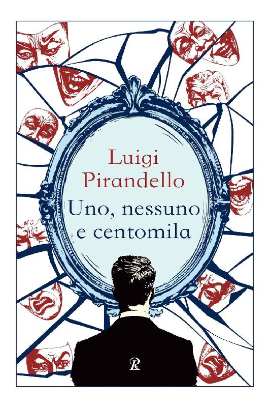 Uno, nessuno e centomila