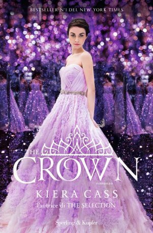 The Crown. The Selection