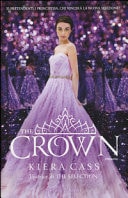 The Crown. The Selection