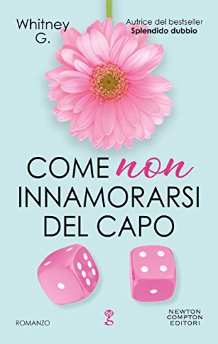 Come non innamorarsi del capo (The Coffee Series Vol. 2)