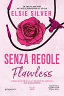 Senza regole. Flawless (King)