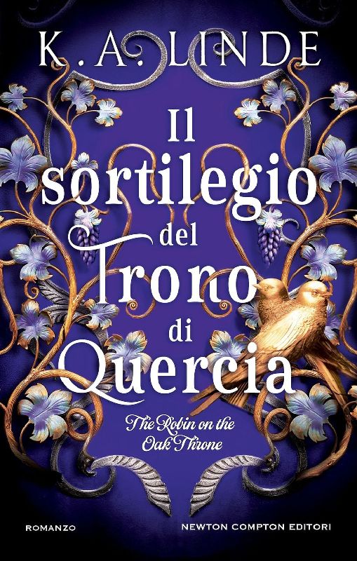 Il sortilegio del trono di quercia. The Robin on the Oak Throne