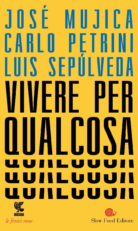 Vivere per qualcosa