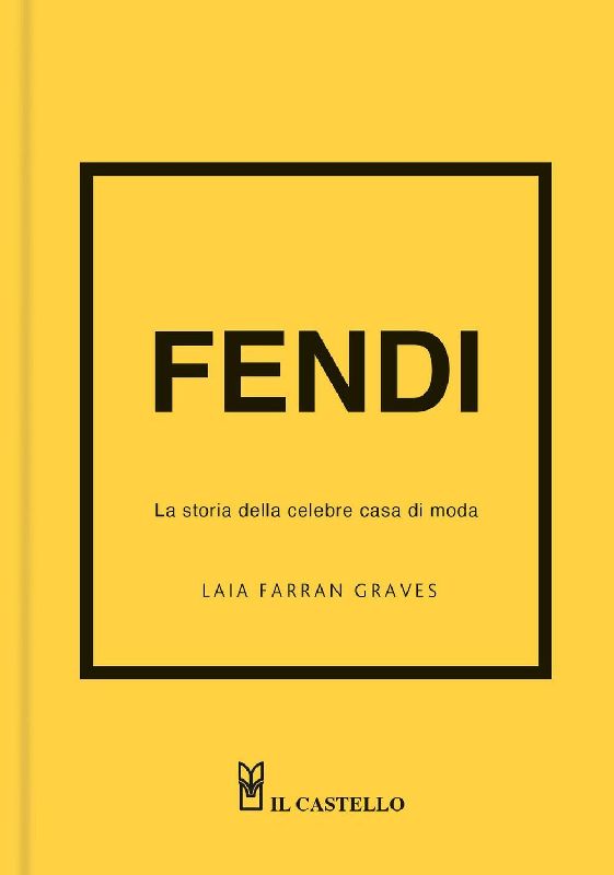 Fendi. La storia della celebre casa di moda