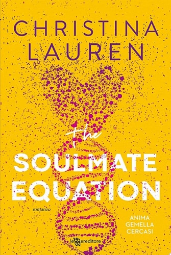 The Soulmate Equation. Anima Gemella Cercasi