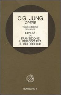 Civiltà in transizione. Il periodo tra le due guerre