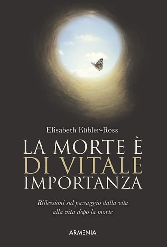 ELISABETH KUBLER-ROSS - LA MOR