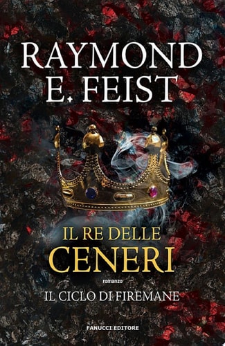 Il Re Delle Ceneri - Firemane #1
