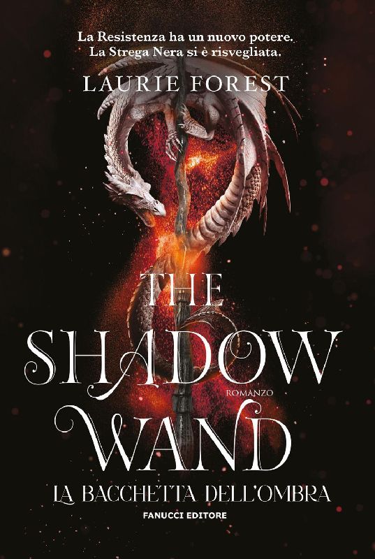 The shadow wand. La bacchetta dell'ombra