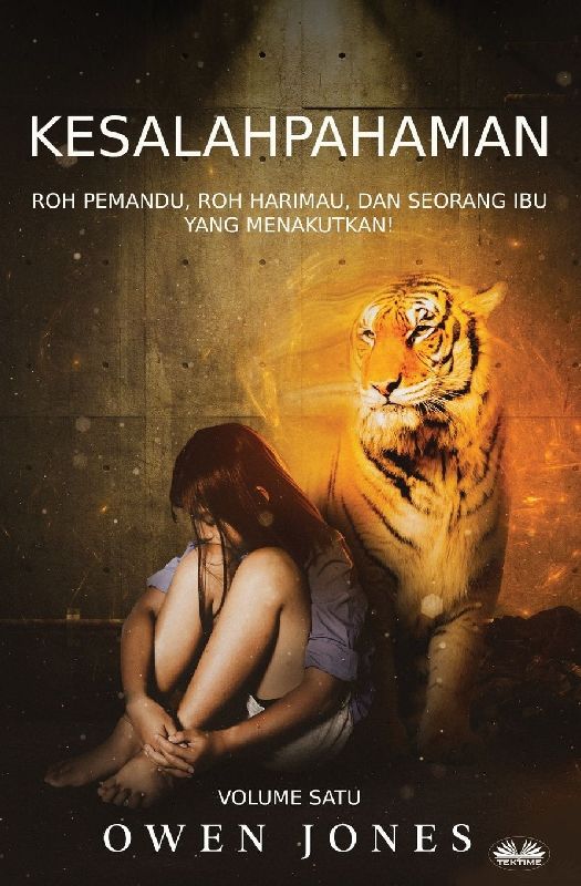 Kesalahpahaman - Roh Pemandu, Roh Harimau, Dan Seorang Ibu Yang Menakutkan!