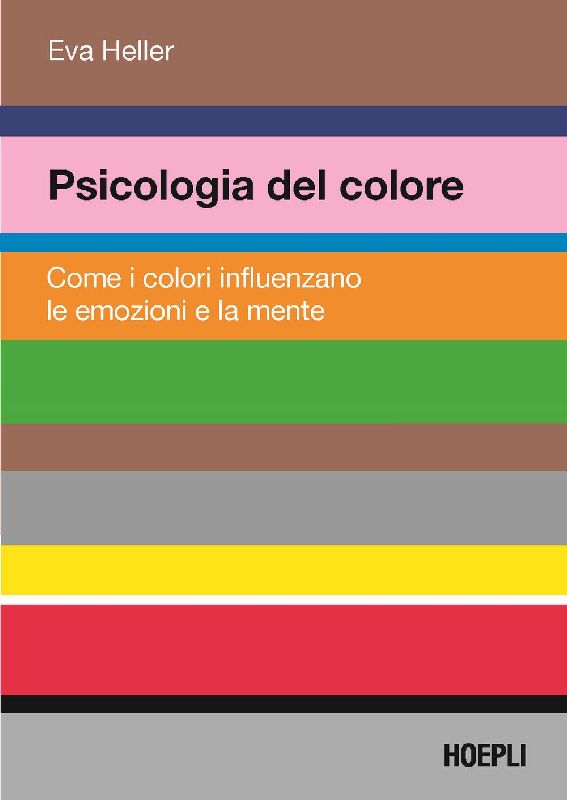 Psicologia del colore. Come i colori influenzano le emozioni e la mente