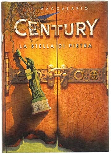 La stella di pietra. Century vol. 2