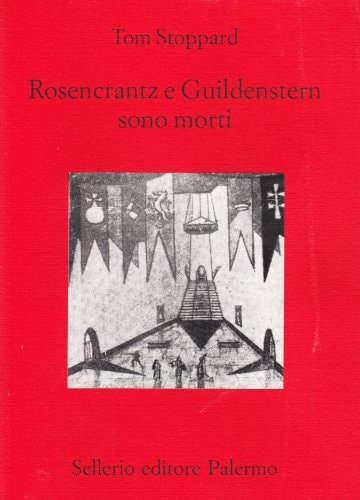 Rosencrantz e Guildenstern sono morti