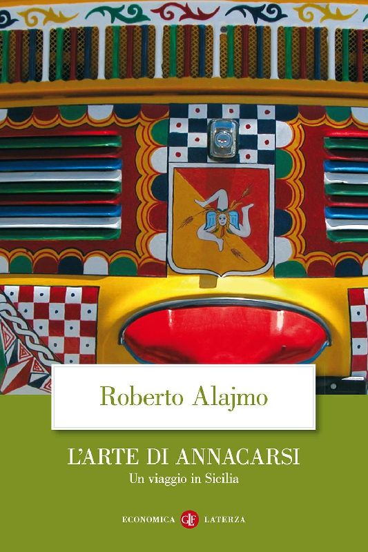 L' arte di annacarsi. Un viaggio in Sicilia