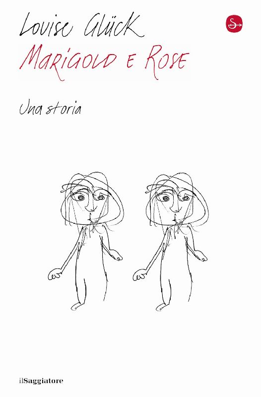 Marigold e Rose. Una storia