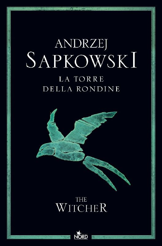La torre della rondine. The Witcher. Vol. 6
