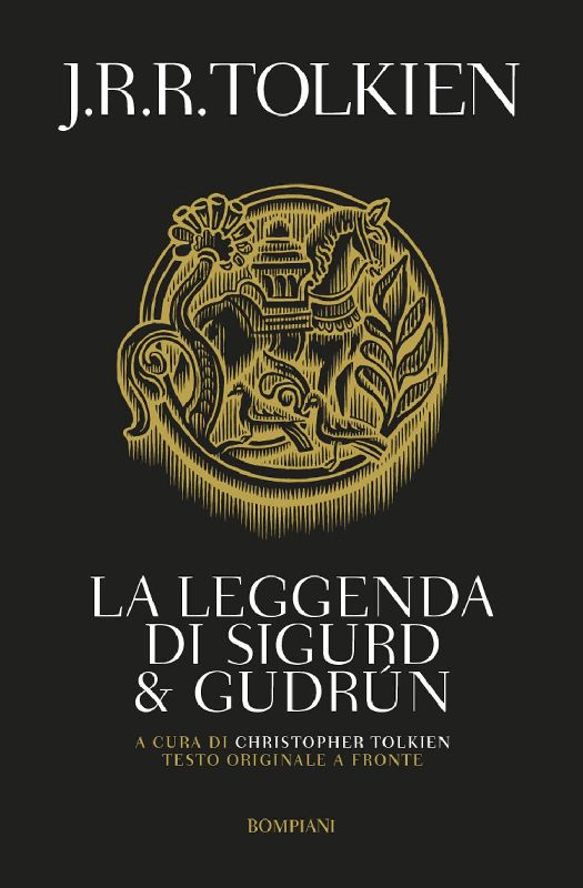 La leggenda di Sigurd e Gudrun. Testo inglese a fronte